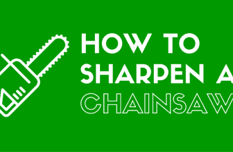 HOW TO SHARPEN A CHAINSAW